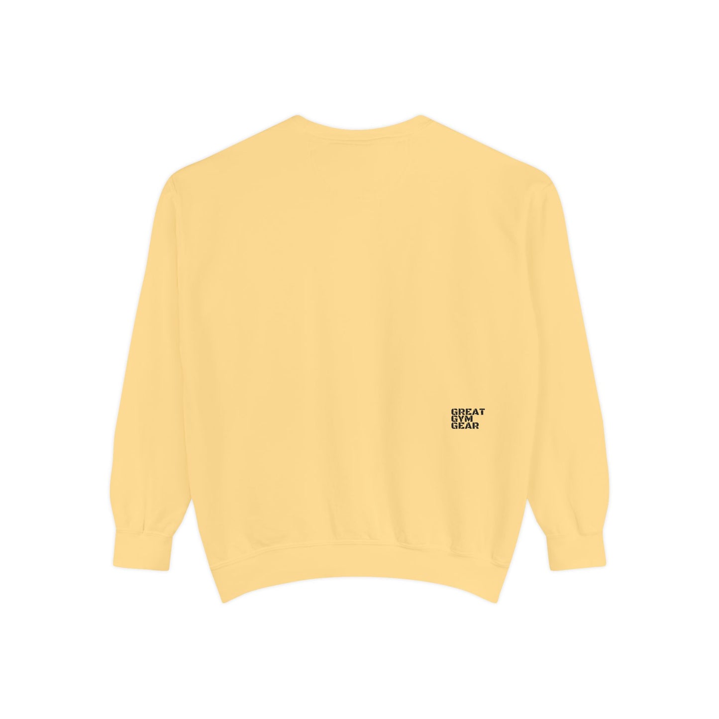 GREAT GYM GEAR Unisex Garment-Dyed Sweatshirt