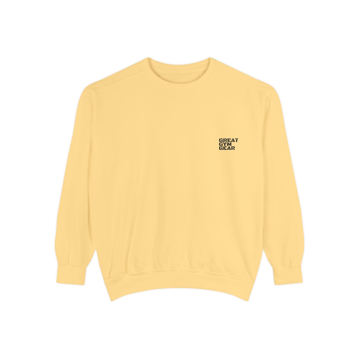 GREAT GYM GEAR Unisex Garment-Dyed Sweatshirt