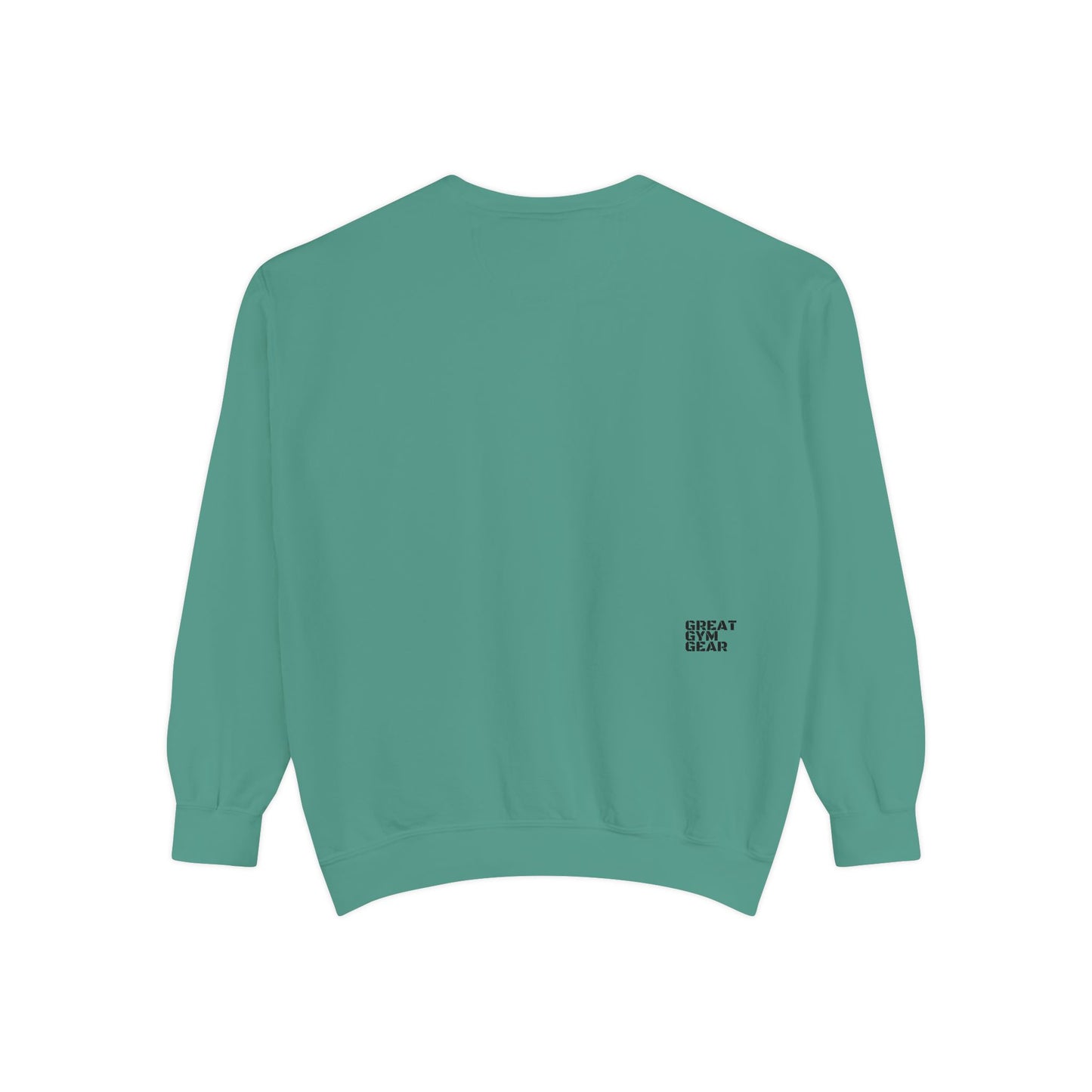 GREAT GYM GEAR Unisex Garment-Dyed Sweatshirt
