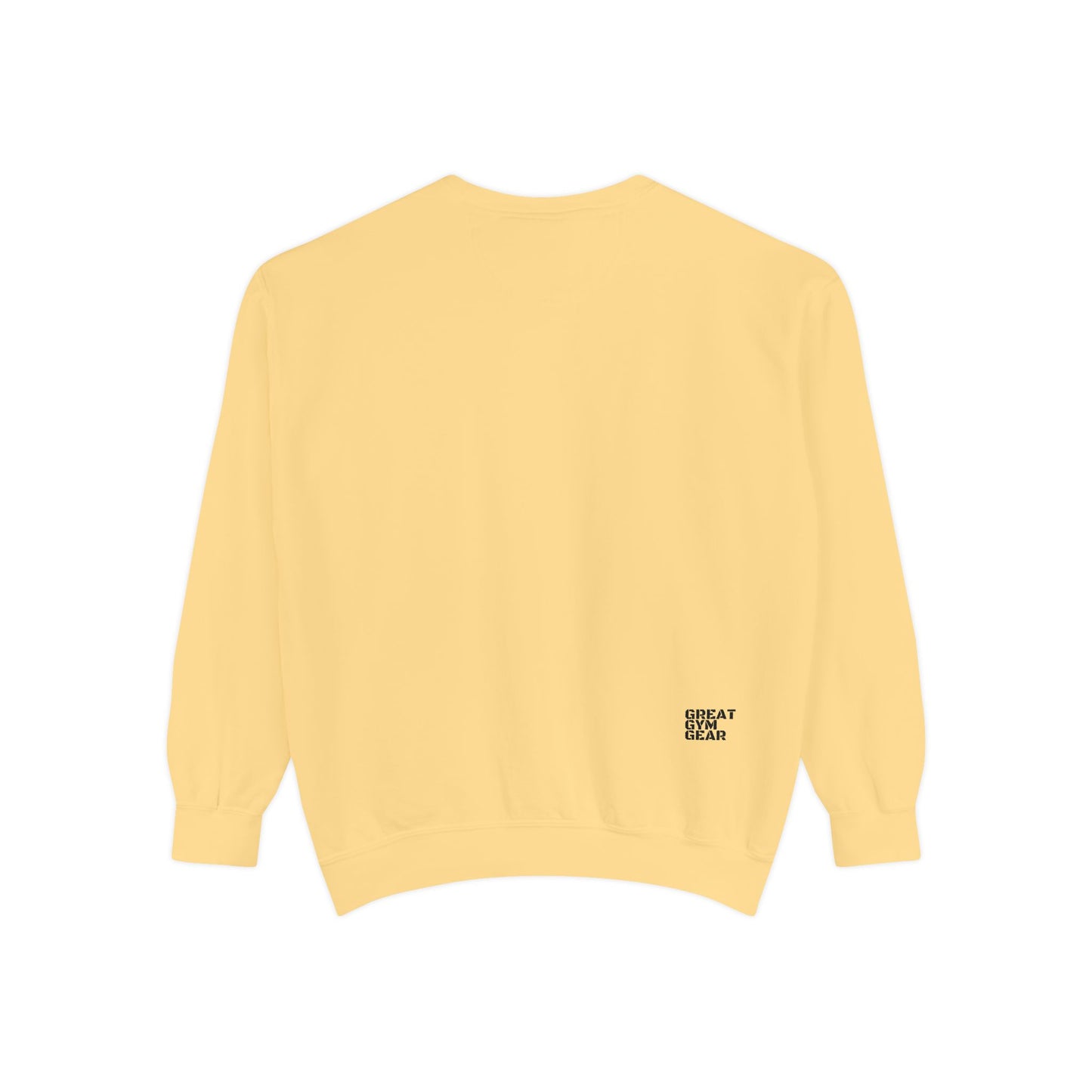 GREAT GYM GEAR Unisex Garment-Dyed Sweatshirt