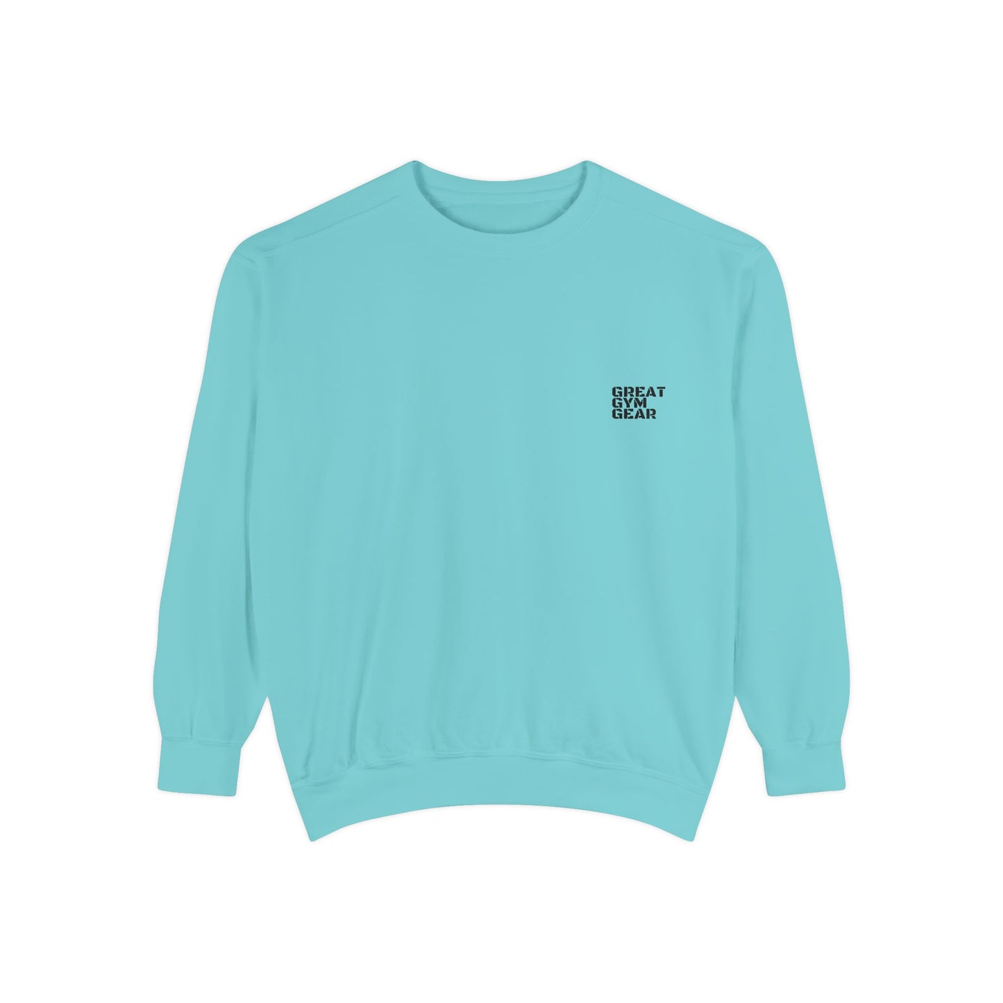 GREAT GYM GEAR Unisex Garment-Dyed Sweatshirt